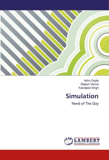 Simulation: Need of The Day