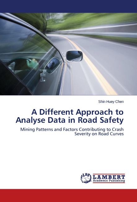 A Different Approach to Analyse Data in Road Safety: Mining Patterns and Factors Contributing to Crash Severity on Road Curves