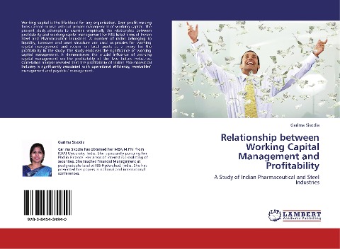 Relationship between Working Capital Management and Profitability: A Study of Indian Pharmaceutical and Steel Industries