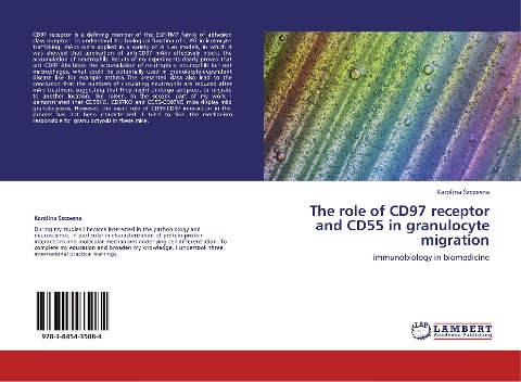The role of CD97 receptor and CD55 in granulocyte migration: immunobiology in biomedicine