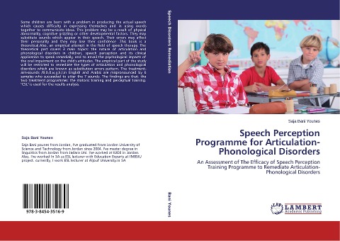 Speech Perception Programme for Articulation-Phonological Disorders: An Assessment of The Efficacy of Speech Perception Training Programme to Remediate Articulation-Phonological Disorders
