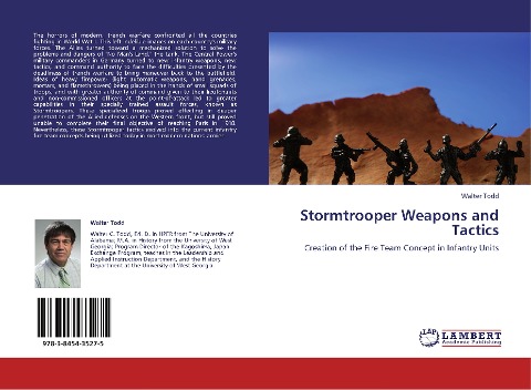 Stormtrooper Weapons and Tactics: Creation of the Fire Team Concept in Infantry Units