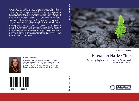 Hawaiian Native Title: Restoring Legitimacy to Hawaiis Crown and Government Lands