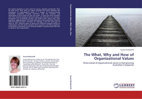 The What, Why and How of Organizational Values: Observation of organizational values in fast-growing Australian Companies