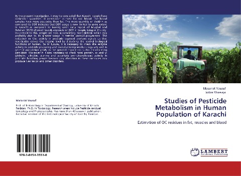 Studies of Pesticide Metabolism in Human Population of Karachi: Estimation of OC residues in fat, muscles and blood