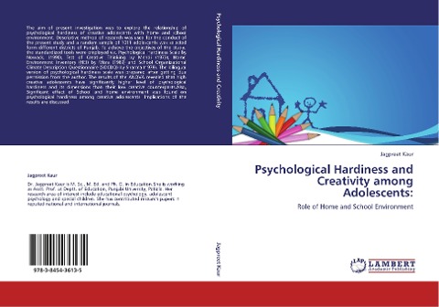 Psychological Hardiness and Creativity among Adolescents:: Role of Home and School Environment