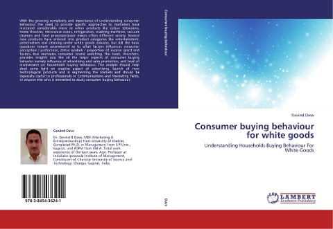 Consumer buying behaviour for white goods: Understanding Households Buying Behaviour For White Goods