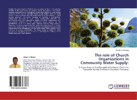 The role of Church Organizations in Community Water Supply:: A Case study of the Evangelical Lutheran Church in Tanzania- Konde Diocese in Southern Tanzania