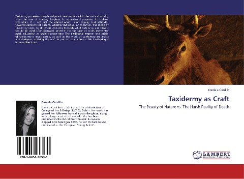 Taxidermy as Craft: The Beauty of Nature vs. The Harsh Reality of Death