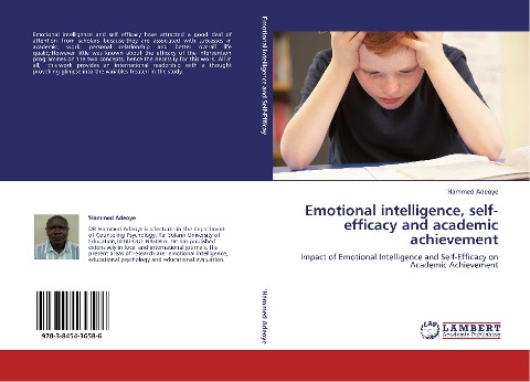 Emotional intelligence, self-efficacy and academic achievement: Impact of Emotional Intelligence and Self-Efficacy on Academic Achievement