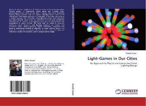 Light¿Games in Our Cities: An Approach to Playful and Interactive Urban Lighting Design