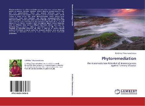 Phytoremediation: The Bioremediation Potential of Brassica juncea against Tannery disposal