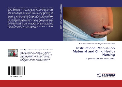 Instructional Manual on Maternal and Child Health Nursing: A guide for teachers and students