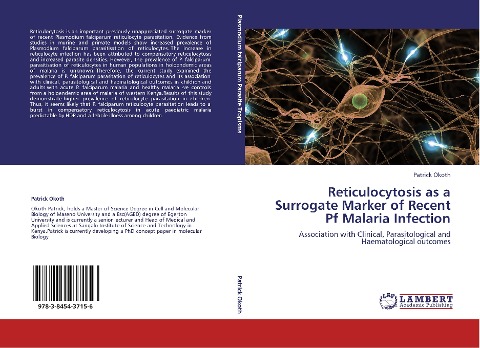 Reticulocytosis as a Surrogate Marker of Recent Pf Malaria Infection: Association with Clinical, Parasitological and Haematological outcomes