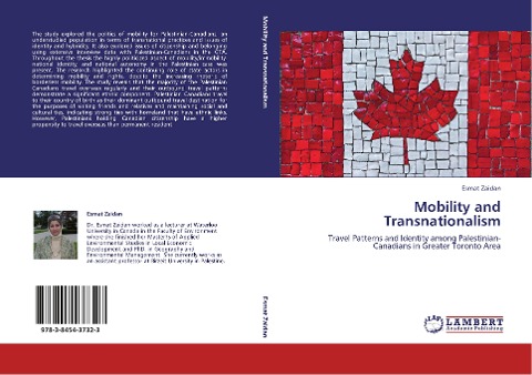 Mobility and Transnationalism: Travel Patterns and Identity among Palestinian-Canadians in Greater Toronto Area