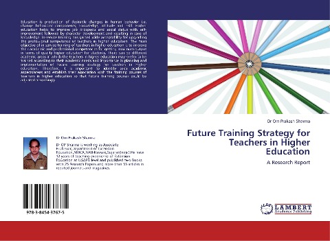 Future Training Strategy for Teachers in Higher Education: A Research Report
