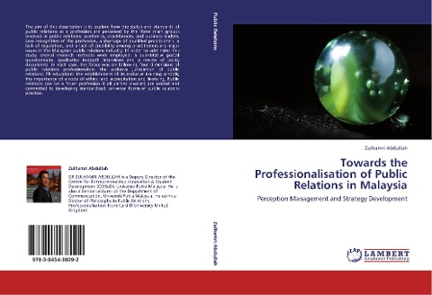 Towards the Professionalisation of Public Relations in Malaysia: Perception Management and Strategy Development