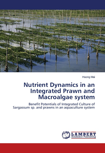 Nutrient Dynamics in an Integrated Prawn and Macroalgae system: Benefit Potentials of Integrated Culture of Sargassum sp. and prawns in an aquaculture system