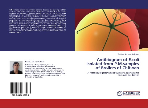 Antibiogram of E.coli Isolated from P.M.samples of Broilers of Chitwan: A research regarding sensitivity of E.coli to some common antibiotics