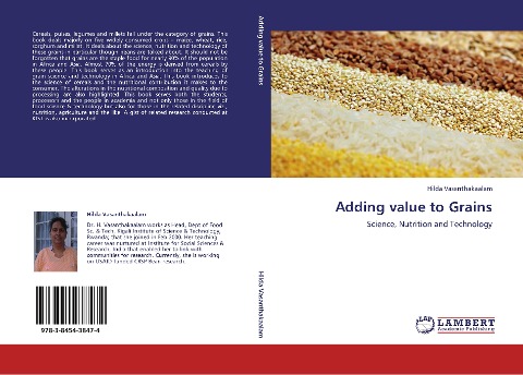 Adding value to Grains: Science, Nutrition and Technology