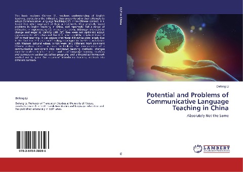 Potential and Problems of Communicative Language Teaching in China: Absolutely Not the Same