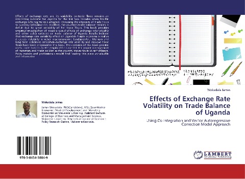 Effects of Exchange Rate Volatility on Trade Balance of Uganda: Using Co-Integration and Vector Autoregressive Correction Model Approach