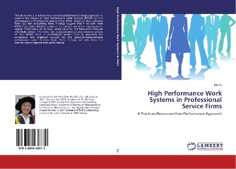 High Performance Work Systems in Professional Service Firms: A Practices-Resources-Uses-Performance Approach