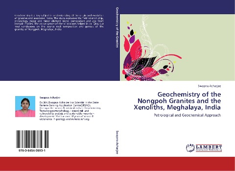 Geochemistry of the Nongpoh Granites and the Xenoliths, Meghalaya, India: Petrological and Geochemical Approach