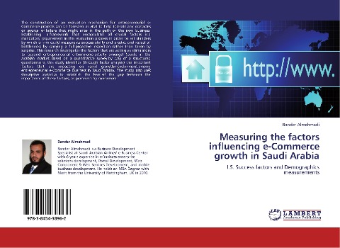 Measuring the factors influencing e-Commerce growth in Saudi Arabia: I.S. Success factors and Demographics measurements