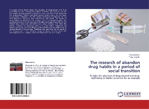 The research of abandon drug habits in a period of social transition: To take the situation of drug-abused and drug-trafficking in HaiNan province for an example