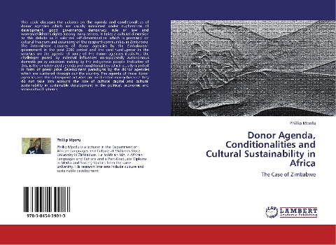 Donor Agenda, Conditionalities and Cultural Sustainability in Africa: The Case of Zimbabwe