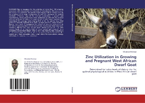 Zinc Utilization in Growing and Pregnant West African Dwarf Goat: Determined inclusion levels of dietary zinc for optimal physiological activities in West African dwarf goat