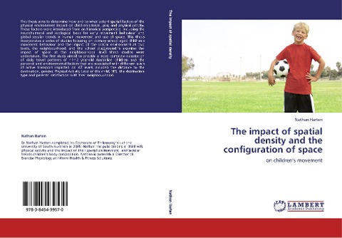 The impact of spatial density and the configuration of space: on childrens movement
