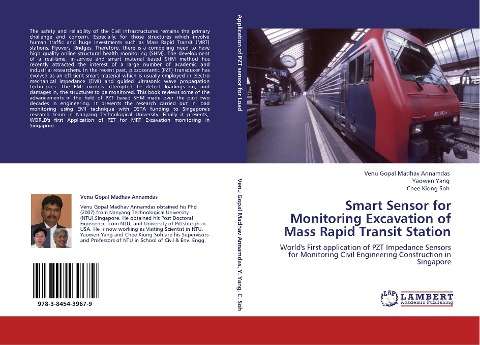 Smart Sensor for Monitoring Excavation of Mass Rapid Transit Station: Worlds First application of PZT Impedance Sensors for Monitoring Civil Engineering Construction in Singapore