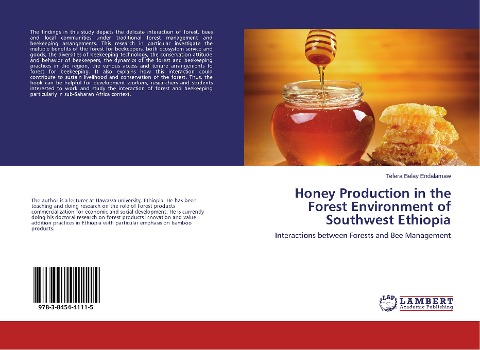 Honey Production in the Forest Environment of Southwest Ethiopia: Interactions between Forests and Bee Management