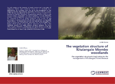 The vegetation structure of Kitulangalo Miombo woodlands: The vegetation structures implication to the management of Kitulangalo Forest Reserve