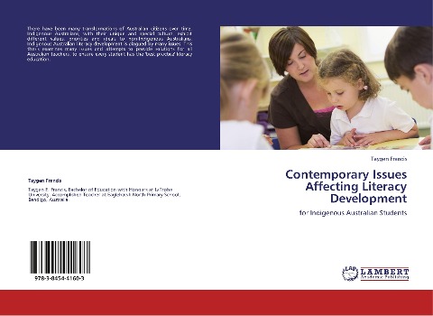 Contemporary Issues Affecting Literacy Development: for Indigenous Australian Students