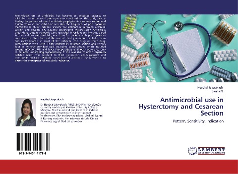 Antimicrobial use in Hysterctomy and Cesarean Section: Pattern, Sensitivity, Indication