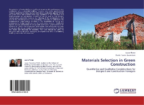 Materials Selection in Green Construction: Quantitative and Qualitative Considerations for Designers and Construction Managers