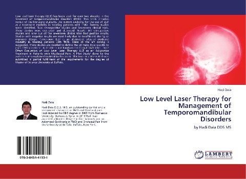 Low Level Laser Therapy for Management of Temporomandibular Disorders: by Hadi Daia DDS MS