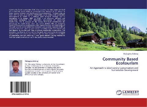 Community Based Ecotourism: An Approach to Biodiversity Conservation and Sustainable Development