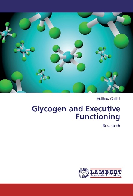 Glycogen and Executive Functioning: Research