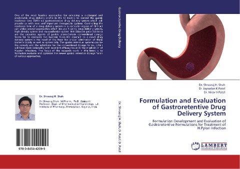 Formulation and Evaluation of Gastroretentive Drug Delivery System: Formulation Development and Evaluation of Gastroretentive Formulations for Treatment of  H.Pylori Infection