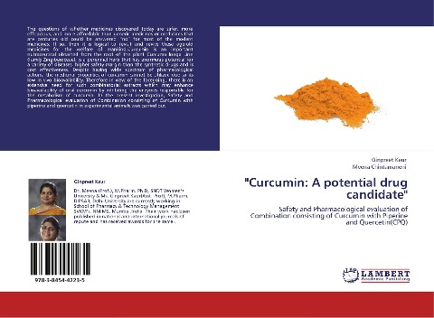 Curcumin: A potential drug candidate: Safety and Pharmacological evaluation of Combination consisting of Curcumin with Piperine and Quercetin(CPQ)