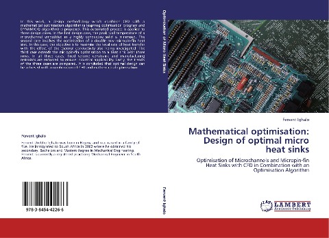 Mathematical optimisation: Design of optimal micro heat sinks: Optimisation of Microchannels and Micropin-fin Heat Sinks with CFD in Combination with an Optimisation Algorithm