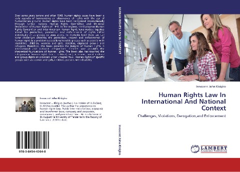 Human Rights Law In International And National Context: Challenges, Violations, Derogation,and Enforcement