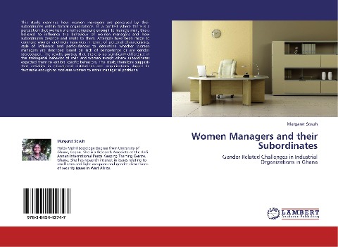 Women Managers and their Subordinates: Gender Related Challenges in Industrial Organizations in Ghana