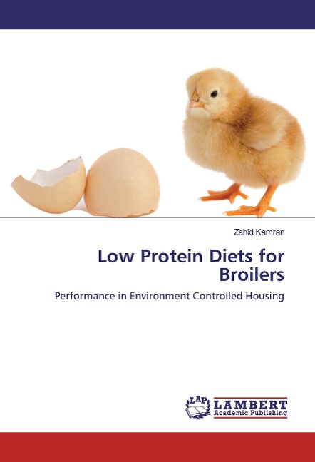 Low Protein Diets for Broilers: Performance in Environment Controlled Housing
