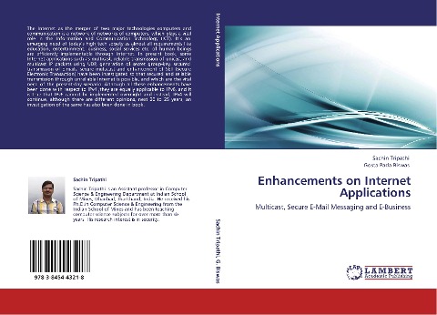 Enhancements on Internet Applications: Multicast, Secure E-Mail Messaging and E-Business