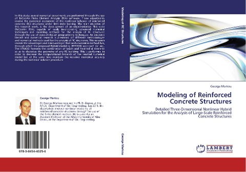 Modeling of Reinforced Concrete Structures: Detailed Three-Dimensional Nonlinear Hybrid Simulation for the Analysis of Large-Scale Reinforced Concrete Structures